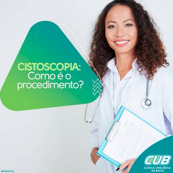 Citoscopia Como é O Procedimento – Cub – Clínica Urológica Da Bahia