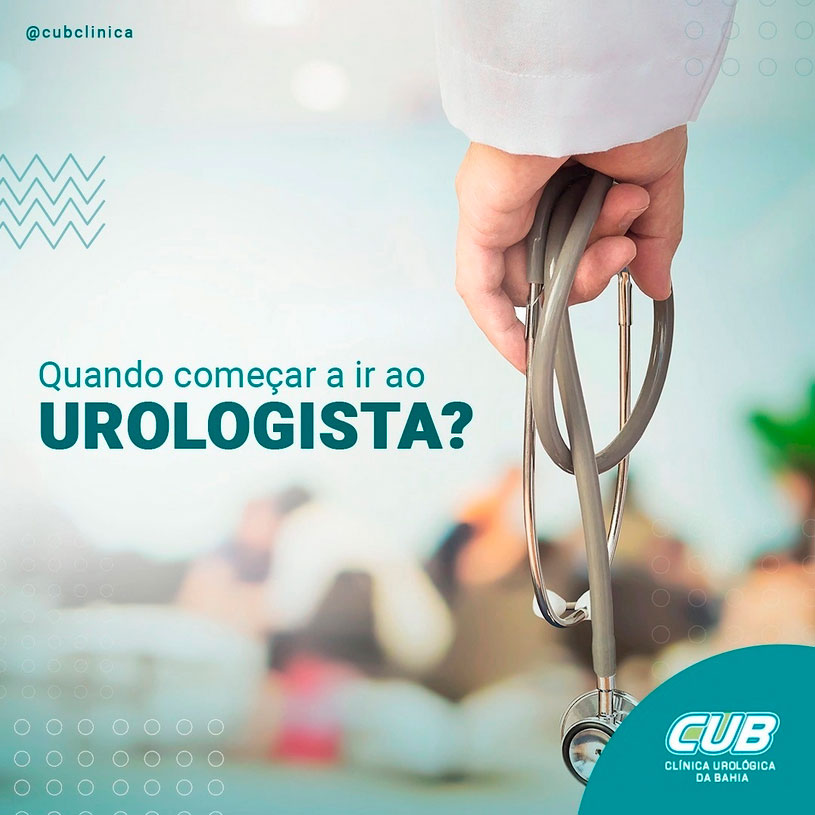 Quando Começar A Ir A Um Urologista Cub Clínica Urológica Da Bahia